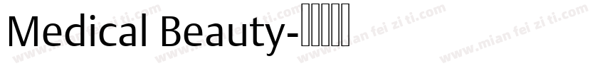 Medical Beauty字体转换